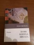 Ivan Bonus-10 000 godina Hrvata