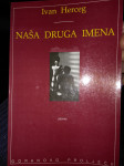 Ivan Herceg: Naša druga imena