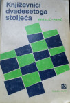Ivan Krtalić, Petar Prpić - Književnici dvadesetoga stoljeća
