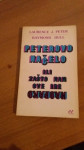 J.Peter,R.Hull-Peterovo načelo ili zašto nam sve ide naopako