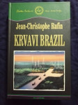 Jean-Christophe Rufin – Krvavi Brazil (Z23)