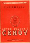 Jermilov, V. - Anton Pavlovič Čehov : književni portret : 1860.-1904.