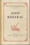 JOSIP KOZARAC : DJELA , ZORA ZAGREB 1950.