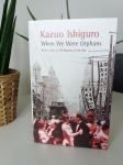 Kazuo Ishiguro: "When We Were Orphans"
