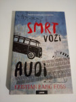 Kristian Bang Foss: SMRT VOZI AUDI