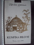 KUNFINA BILO NI - Slavko Krajcar - pjesme