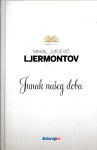 Ljermontov, Mihail Jurjevič - Junak našeg doba