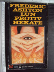 LUN PROTIV HEKATE - Frederic Ashton