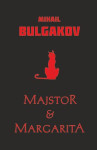 MAJSTOR I MARGARITA -  Mihail Bulgakov
