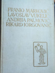 Marković, Vukelić, Palmović, Jorgovanić - Izabrana djela