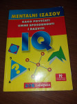 Mentalni izazov Kako povećati umne sposobnosti i razviti IQ