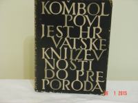 Mihovil Kombol  „Povijest hrvatske književnost“