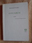 Mohamed Choukri: Goli kruh