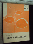 MOJ PRIJATELJU - Cesarić