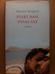 Nataša Dragnić – Svaki dan, svaki sat. Roman (ZZ70)