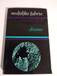 Nedjeljko Fabrio: DRAME