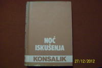 Noć iskušenja - Konsalik, Heinz G.