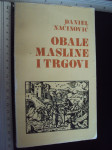 OBALE , MASLINE I TRGOVI - Daniel Načinović