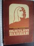 OSJETLJIVI BARBAR - Dunja Hebrang - eseji