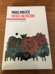 Pavao Pavličić - Cvijeće na vjetru