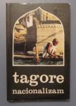 1. Tagore: Nacionalizam, 2. U rovovima Španije