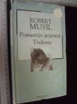 POMUTNJE GOJENCA TORLESSA - Robert Musil