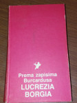 Prema zapisima Burcardusa LUCREZIA BORGIA