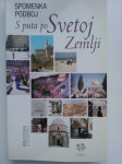 S puta po Svetoj zemlji, Spomenka Podboj