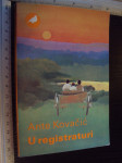 U REGISTRATURI 1 - Kovačić