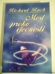 Richard Bach: MOST PREKO VJEČNOSTI