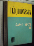 SAMO MATI 2 - Johansson (6786)