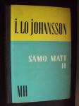 SAMO MATI 2 - Johansson (7985)