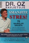 SMANJITE STRES Dr. Oz savjetuje tel 0981824520