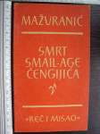 SMRT SMAJL AGE ČENGIĆA - Ivan Mažuranić (7918)