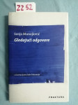 Sonja Manojlović – Gledajući odgovore (B114)