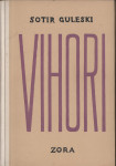 Sotir Guleski, Vihori, Zora, Zagreb 1960.