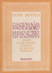 Stipe Botica, Biserno uresje, Mladost Zagreb, 1990.