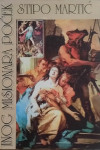 Stipo Martić - Inog misionara poček