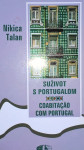SUŽIVOT S PORTUGALOM Nikica Talan tel 0981824520