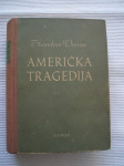 theodore dreiser AMERIČKA TRAGEDIJA