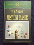 V. S. Naipaul – Mistični maser (A22)