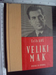 VELIKI MAK - Erih Koš