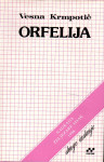 Vesna Krmpotić, "Orfelija", Zagreb, 1988.