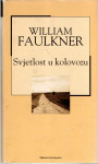 William Faulkner: Svjetlost u kolovozu