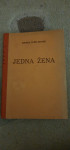 ZDENKA JUŠIĆ-SEUNIK - Jedna žena