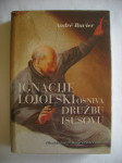 Andre Ravier - Ignacije Lojolski osniva Družbu Isusovu - 2006.