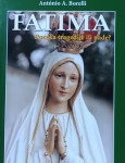 António A. Borelli – Fatima - Poruka tragedije ili nade?
