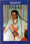 Shakti Saraswati Devi,Tinara Deva Supta: Babaji