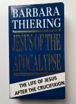 BARBARA THIERING...JESUS OF THE APOCALYPSE