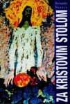 Bernardin Škunca:Za Kristovim stolom